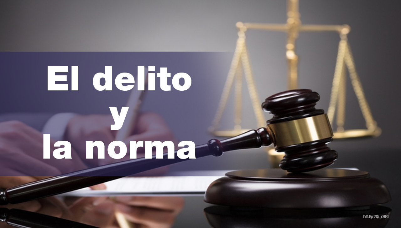 El Delito Y La Norma Penal Gaceta Unam